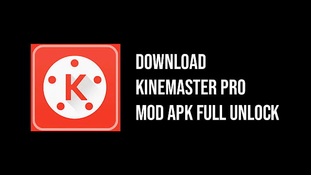 download kinemaster pro mod apk without watermark download kinemaster pro mod apk without watermark
