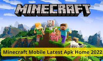 Minecraft Mobile Latest Apk Home 2023